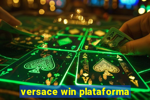 versace win plataforma